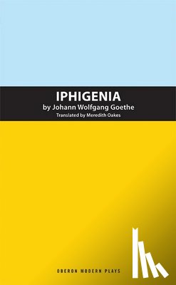 Goethe, Johann Wolfgang von - Iphigenia