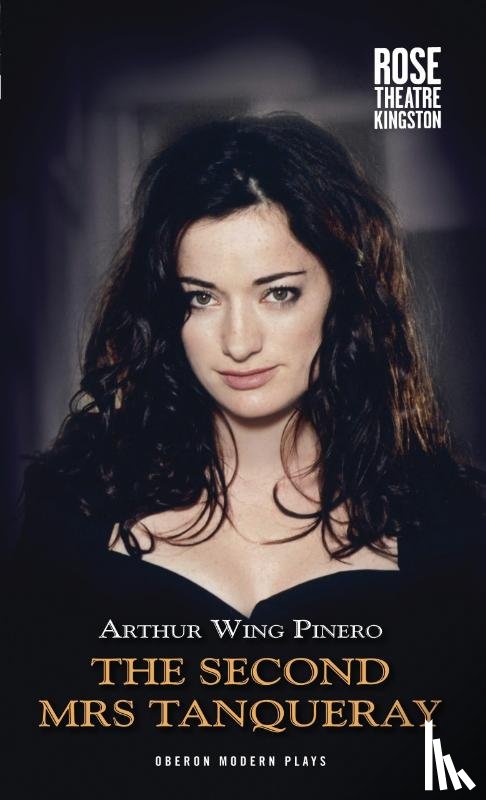 Pinero, Arthur Wing - The Second Mrs Tanqueray