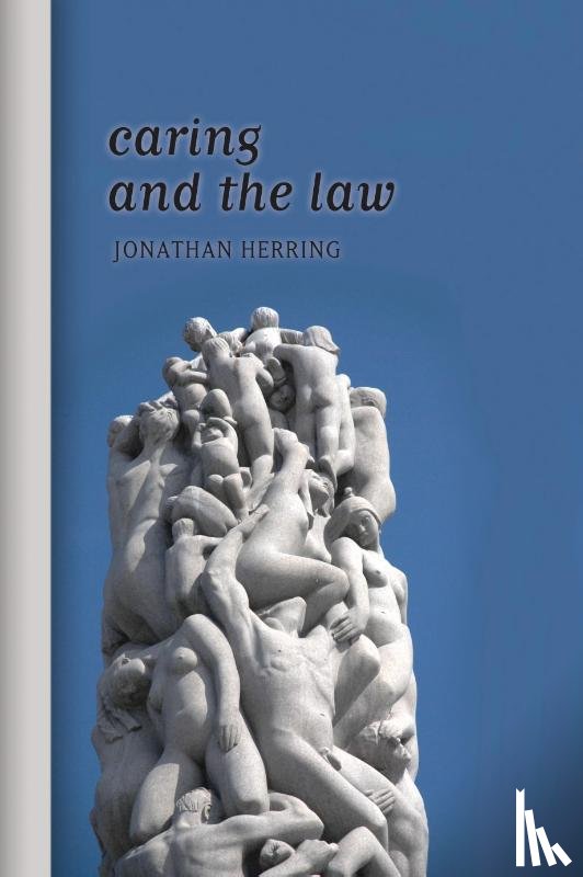 Herring, Jonathan (University of Oxford - Caring and the Law