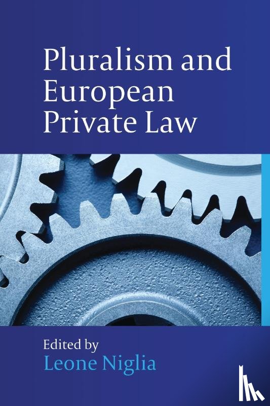  - Pluralism and European Private Law