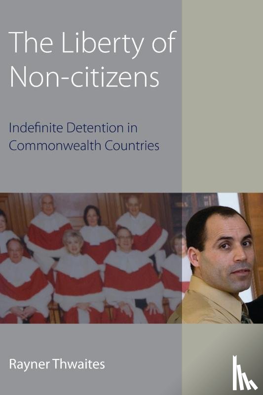 Thwaites, Rayner (University of Sydney - The Liberty of Non-citizens