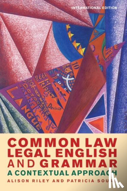Riley, Alison, Sours, Patricia - Common Law Legal English and Grammar