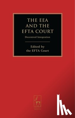  - The EEA and the EFTA Court