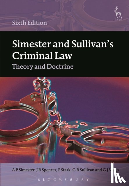 A. P. Simester, J. R. Spencer, Findlay Stark, G. R. Sullivan - Simester and Sullivan's Criminal Law