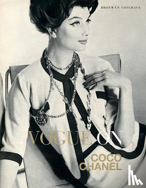 Cosgrave, Bronwyn - Vogue on: Coco Chanel