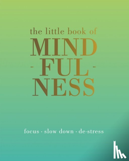 Rowan, Tiddy - The Little Book of Mindfulness