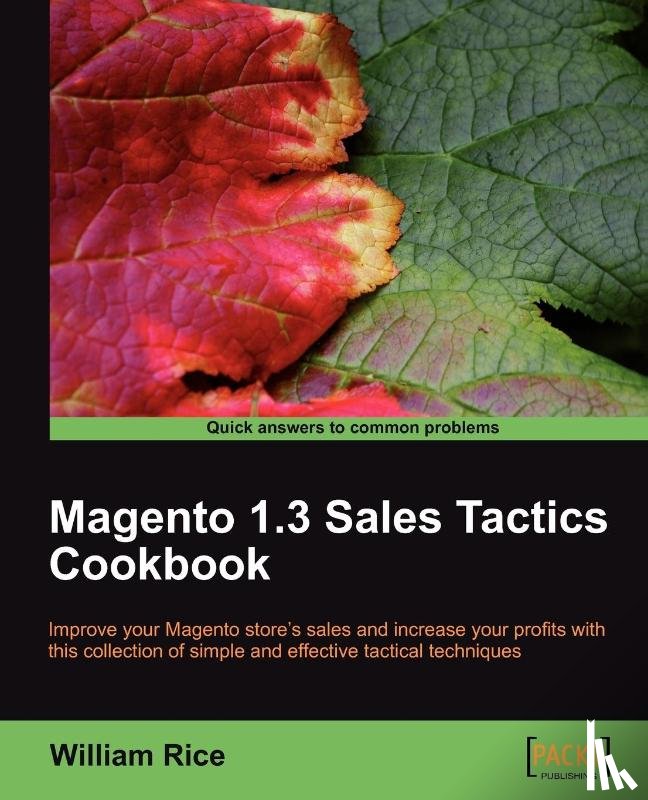 Rice, William - Magento 1.3 Sales Tactics Cookbook