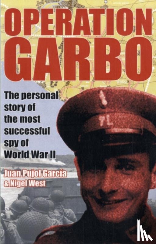 Garcia Pujol, Juan - Operation Garbo