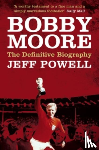Powell, Jeff - Bobby Moore