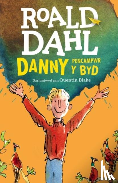 Dahl, Roald - Danny Pencampwr y Byd