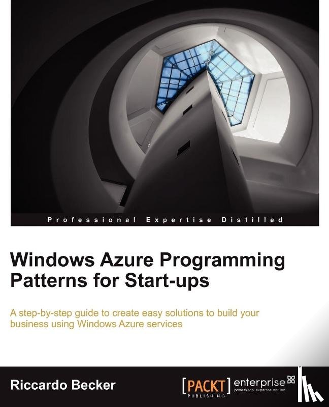 Becker, Riccardo - Windows Azure programming patterns for Start-ups