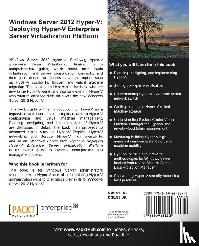 Shah, Zahir Hussain - Windows Server 2012 Hyper-V: Deploying the Hyper-V Enterprise Server Virtualization Platform