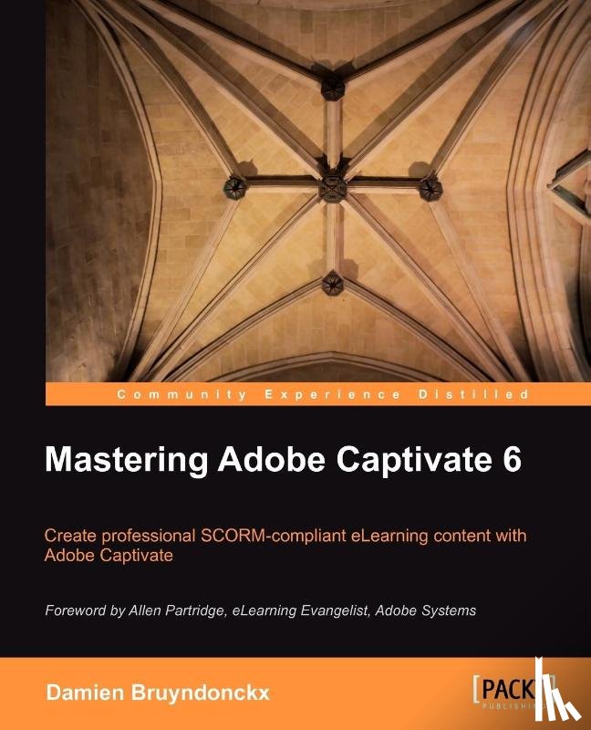 Bruyndonckx, Damien - Mastering Adobe Captivate 6