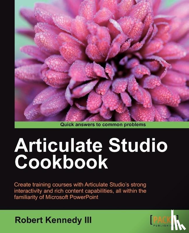III, Robert Kennedy - Articulate Studio Cookbook