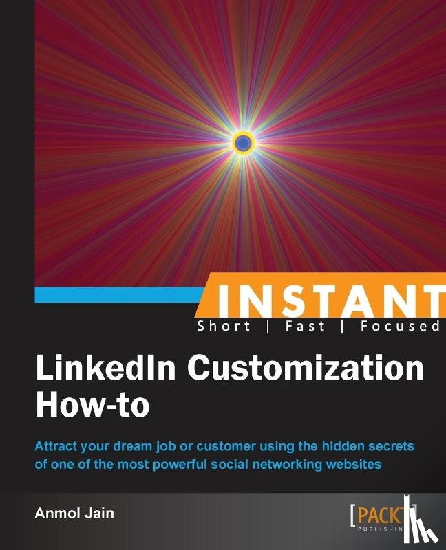 Jain, Anmol - Instant LinkedIn Customization How-to