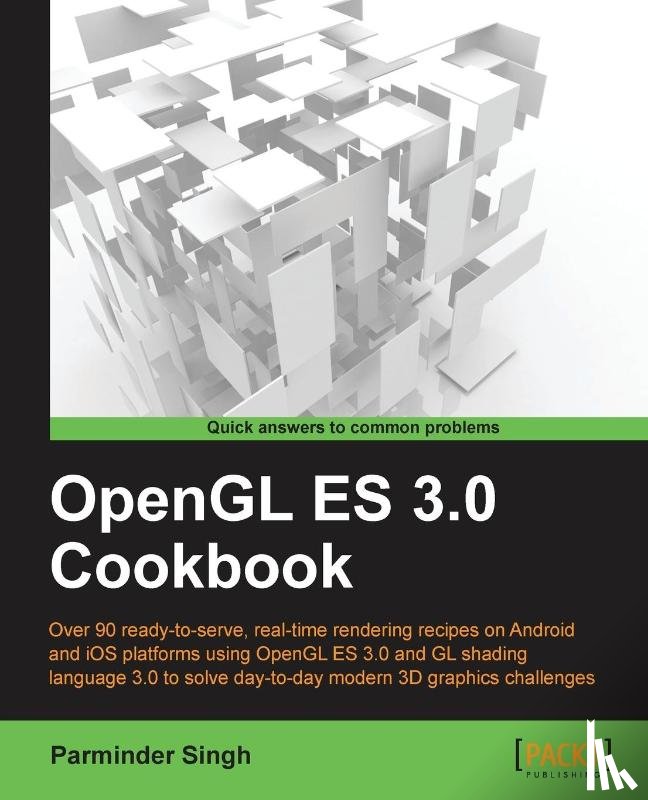 Singh, Parminder - OpenGL ES 3.0 Cookbook