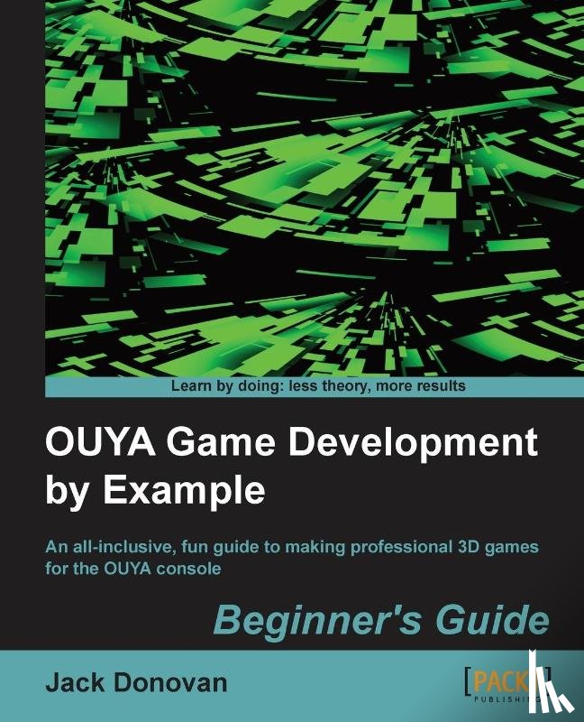 Donovan, Jack - OUYA Game Development by Example