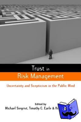 Earle, Timothy C. - Trust in Risk Management
