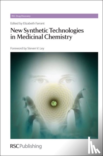  - New Synthetic Technologies in Medicinal Chemistry