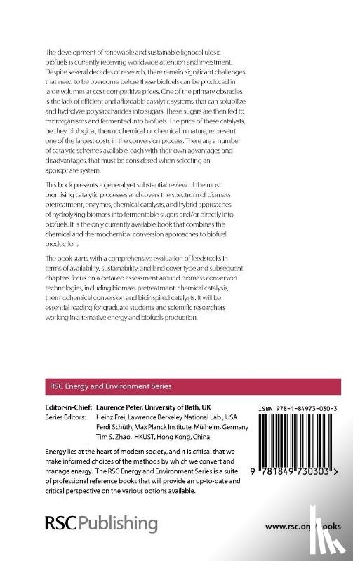  - Chemical and Biochemical Catalysis for Next Generation Biofuels