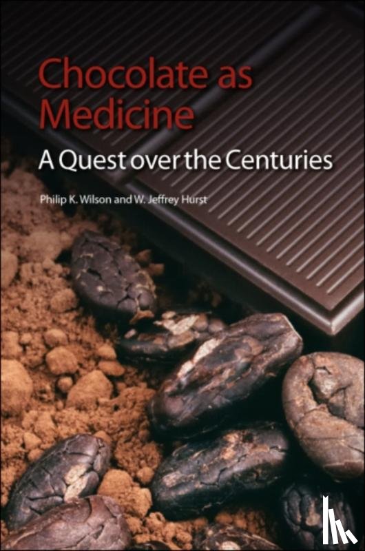 Wilson, Philip K (Formerly East Tennessee State University, Hurst, W Jeffrey (The Hershey Company Technical Centre - Chocolate as Medicine