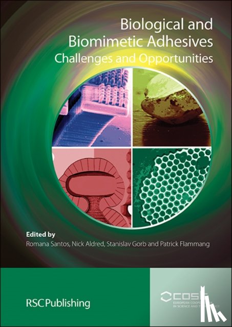  - Biological and Biomimetic Adhesives