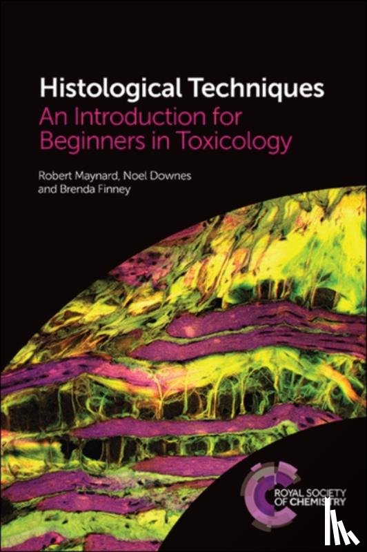 Maynard, Robert (University of Birmingham, Downes, Noel (Sequani Limited, Finney, Brenda (Sequani Limited - Histological Techniques