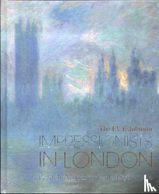 Corbeau Parsons, Caroline - Ey Exhibition: Impressionists in London