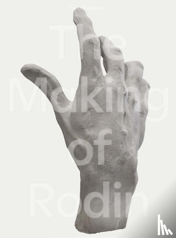 - RODIN, THE MAKING OF (HB)