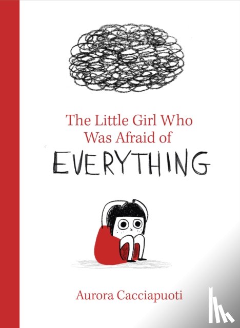  - The Little Girl Who Was Afraid of Everything