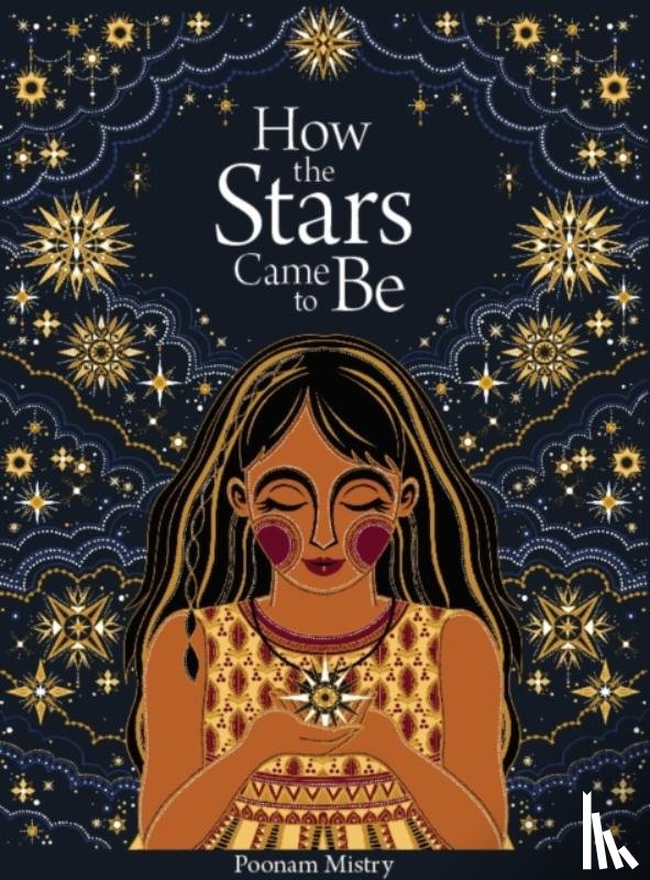 Mistry, Poonam - How the Stars Came to Be (Deluxe Edition)