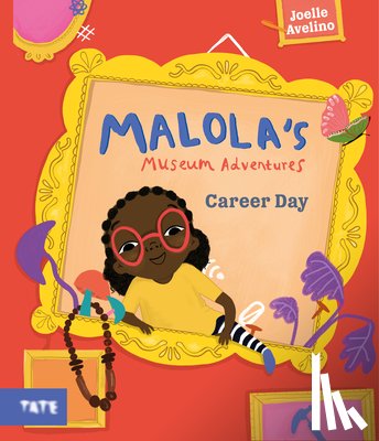 Avelino, Joelle - Malola's Museum Adventures: Career Day