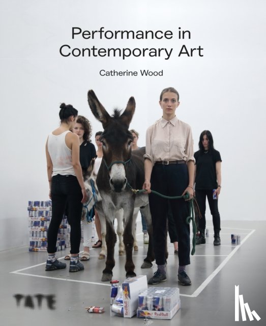 WOOD, CATHERINE - PERFORMANCE IN CONTEMPORARY ART