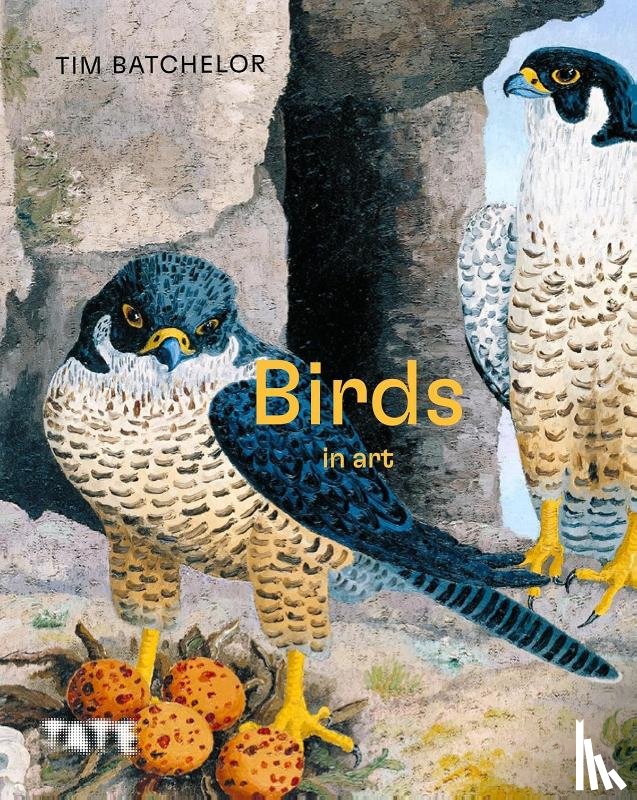 Batchelor, Tim (Assistant Curator, Tate Britain) - Birds in Art