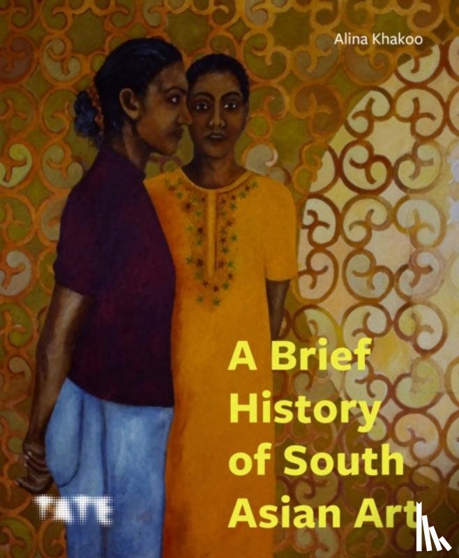 Khakoo, Alina - A Brief History of British South Asian Art