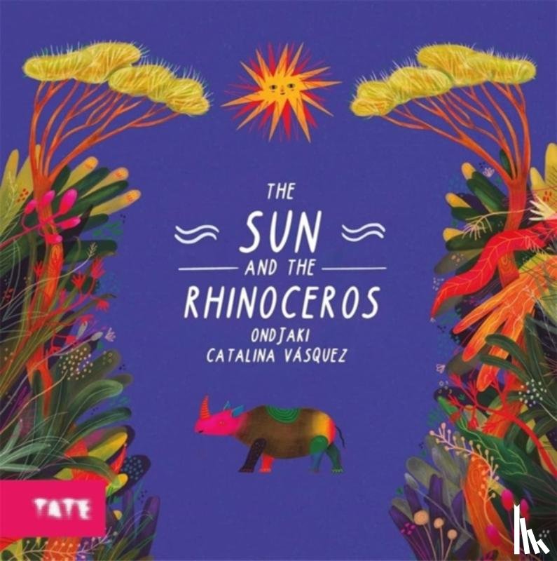 Vasquez, Catalina - The Sun and The Rhinoceros