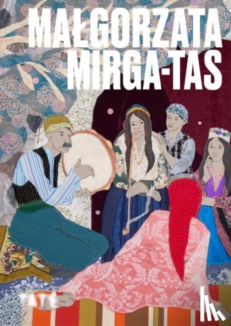  - Artists Series: Malgorzata Mirga-Tas