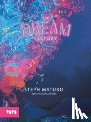 Matuku, Steph - The Dream Factory