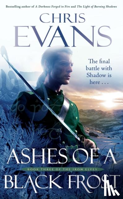 Evans, Chris - Ashes of a Black Frost
