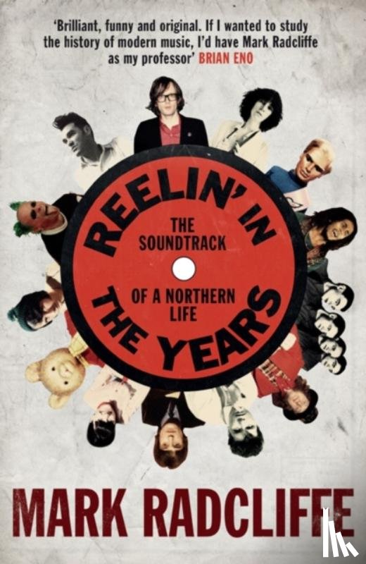 Radcliffe, Mark - Reelin' in the Years
