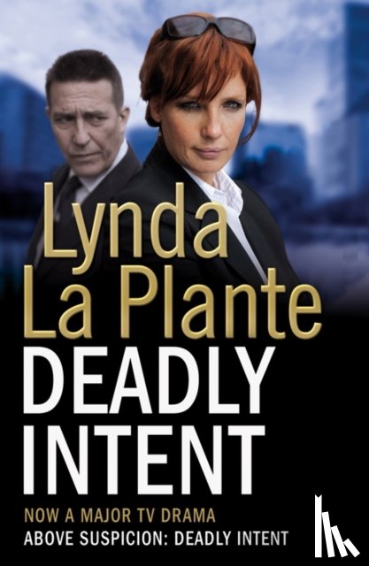 La Plante, Lynda - Deadly Intent