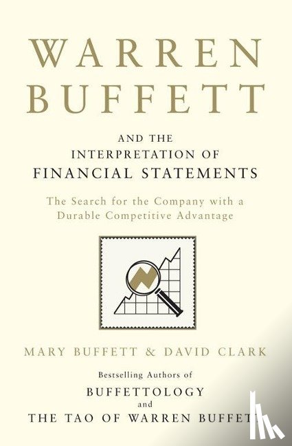 Buffett, Mary, Clark, David - Warren Buffett and the Interpretation of Financial Statements