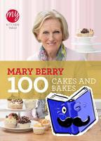 Berry, Mary - My Kitchen Table: 100 Cakes and Bakes