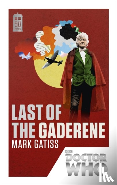 Gatiss, Mark - Doctor Who: Last of the Gaderene