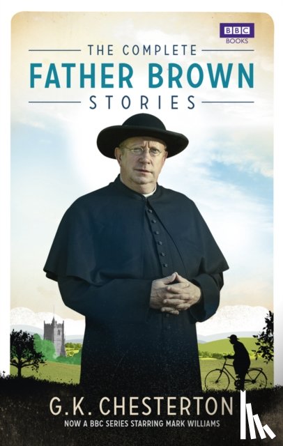 Chesterton, G K - The Complete Father Brown Stories