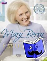 Berry, Mary - Mary Berry's Absolute Favourites