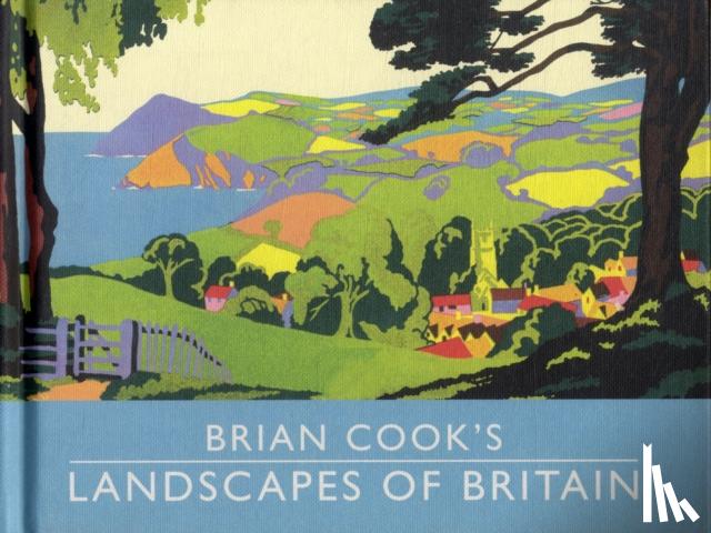 Cook, Brian - Brian Cook's Landscapes of Britain