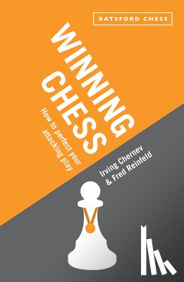 Chernev, Irving, Reinfeld, Fred - Winning Chess