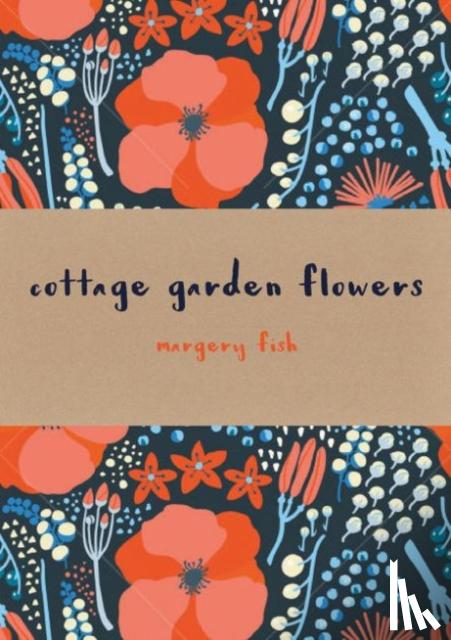 Fish, Margery - Cottage Garden Flowers