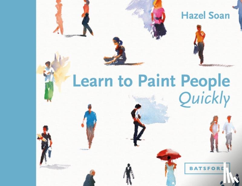 Soan, Hazel - Learn to Paint People Quickly